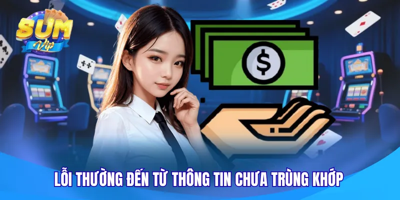 Một số lưu ý khi rút tiền Sumvip